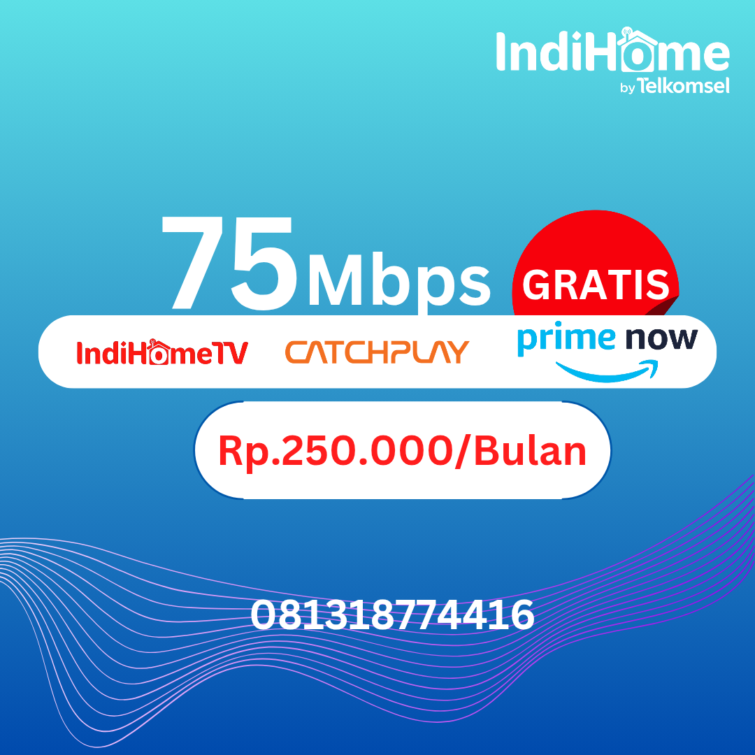 Indihome Revamp 75Mbps
